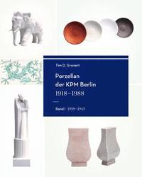 bokomslag Porzellan der KPM Berlin 19181988