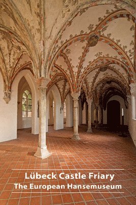 bokomslag Lbeck Castle Friary