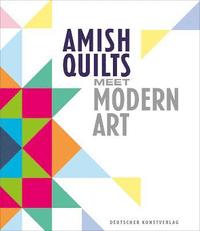 bokomslag Amish Quilts Meet Modern Art