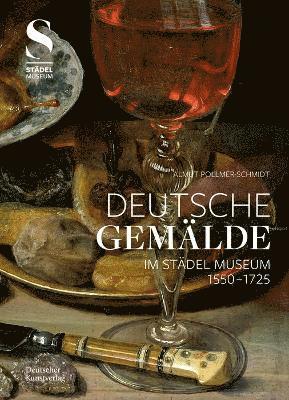 bokomslag Deutsche Gemlde im Stdel Museum 15501725 (2 Bnde)