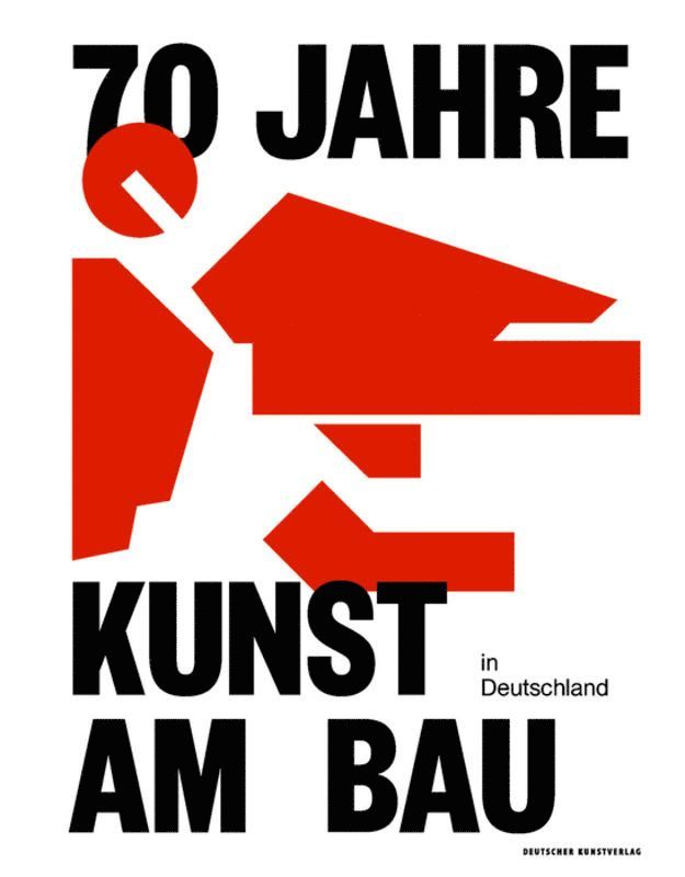 für Bau und Heimat (BMI) Bundesministerium des Innern, Bundesamt für Bauwesen und Raumordnung, Ute Chibidziura, Constanze von Marlin, Bundesministerium Des Innern Für Bau Und, Bundesamt Für Bauwesen Und Raumordnung, Constanze von Marlin - 70 Jahre Kunst Am Bau in Deutschland, Inbunden