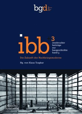 Klaus Tragbar - Die Zukunft Der Nachkriegsmoderne, Häftad