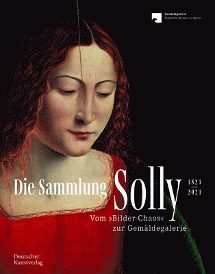 bokomslag Die Sammlung Solly 1821-2021
