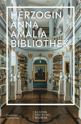 Herzogin Anna Amalia Bibliothek 1