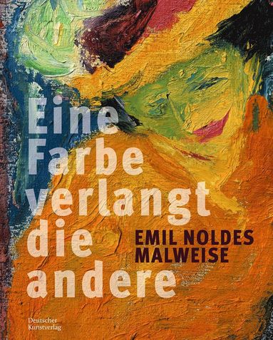 bokomslag Emil Noldes Malweise