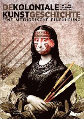 Dekoloniale Kunstgeschichte 1