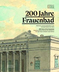 bokomslag 200 Jahre Frauenbad / 200 Years of the Frauenbad