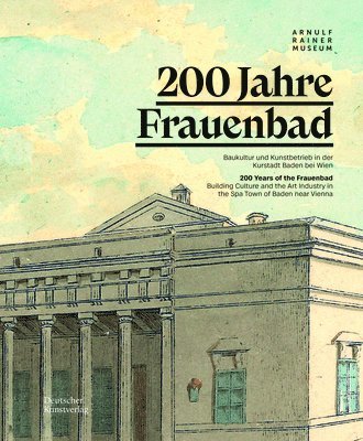 200 Jahre Frauenbad / 200 Years of the Frauenbad 1