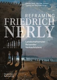 bokomslag Reframing Friedrich Nerly