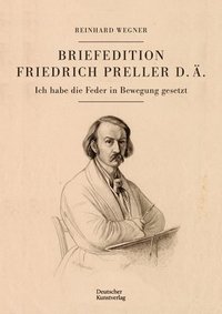 bokomslag Briefedition Friedrich Preller d. .