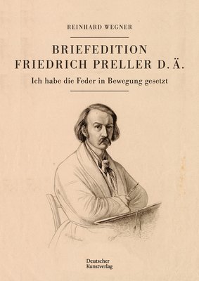 Briefedition Friedrich Preller d. . 1