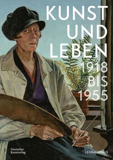 bokomslag Kunst und Leben 1918 bis 1955