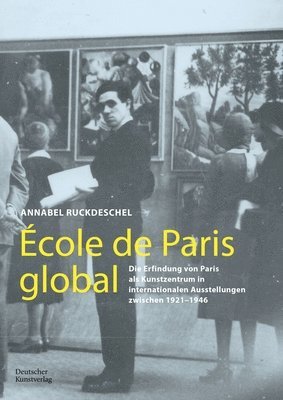Annabel Ruckdeschel - École De Paris Global, Häftad
