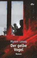 Myron Levoy - Gelbe Vogel, Häftad