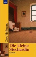 Gert Hofmann - Hofmann, G: kleine Stechardin, Häftad