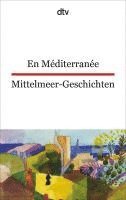 bokomslag En Méditerranée Mittelmeer-Geschichten