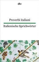 Italienische Sprichwörter / Proverbi italiani, Häftad