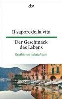 bokomslag Il sapore della vita Der Geschmack des Lebens