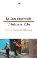 bokomslag La Cuba desconocida Unbekanntes Kuba