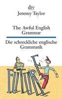 bokomslag The Awful English Grammar Die schreckliche englische Grammatik