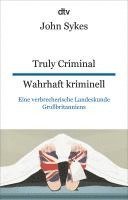 bokomslag Truly Criminal Wahrhaft kriminell