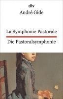 bokomslag La Symphonie pastorale. Die Pastoralsymphonie