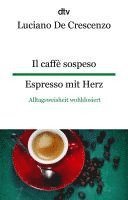bokomslag Il caffè sospeso Espresso mit Herz