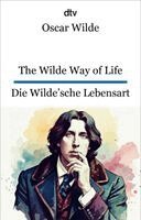 Oscar Wilde - The Wilde Way of Life. Die Wilde'sche Lebensart, Häftad