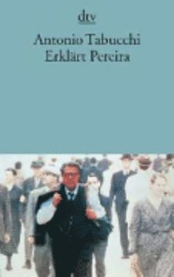 Antonio Tabucchi - Erklärt Pereira, Häftad