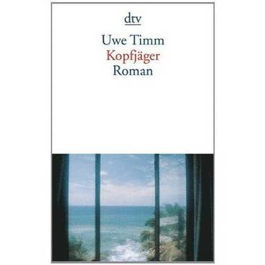 Uwe Timm - Kopfjager, Häftad