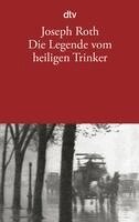 Joseph Roth - Die Legende Vom Heiligen Trinker, Häftad