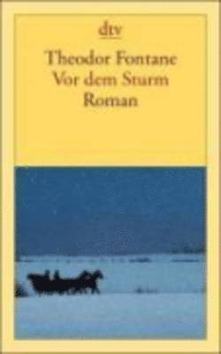 Theodor Fontane, Helmuth Nürnberger - Vor dem Sturm, Häftad