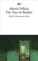 Martin Pollack - Der Tote im Bunker, Häftad