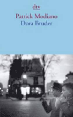 Patrick Modiano - Modiano, P: Dora Bruder, Häftad