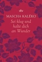bokomslag Sei klug und halte dich an Wunder Gedanken über das Leben