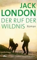 Jack London - Der Ruf der Wildnis, Häftad