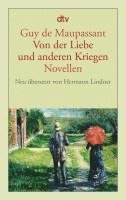 Guy de Maupassant - Von der Liebe und anderen Kriegen, Häftad
