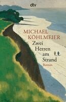 Michael Köhlmeier - Zwei Herren am Strand, Häftad