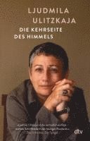 Ljudmila Ulitzkaja - Die Kehrseite des Himmels, Häftad