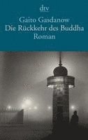 bokomslag Die Ruckkehr des Buddha