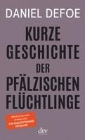 bokomslag Kurze Geschichte der pfälzischen Flüchtlinge