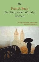Pearl S. Buck - Die Welt voller Wunder, Häftad