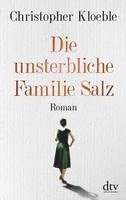 bokomslag Die unsterbliche Familie Salz