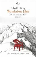 Sibylle Berg - Wunderbare Jahre, Häftad