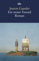 Jostein Gaarder - Ein treuer Freund, Häftad