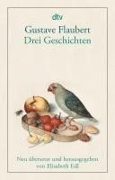 Gustave Flaubert, Elisabeth Edl - Drei Geschichten, Häftad
