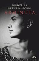 Donatella Di Pietrantonio - Arminuta, Häftad