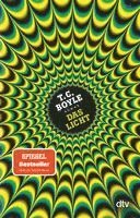 Tom Coraghessan Boyle - Das Licht, Häftad