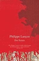 Philippe Lançon - Der Fetzen, Häftad