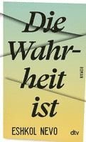 bokomslag Die Wahrheit ist